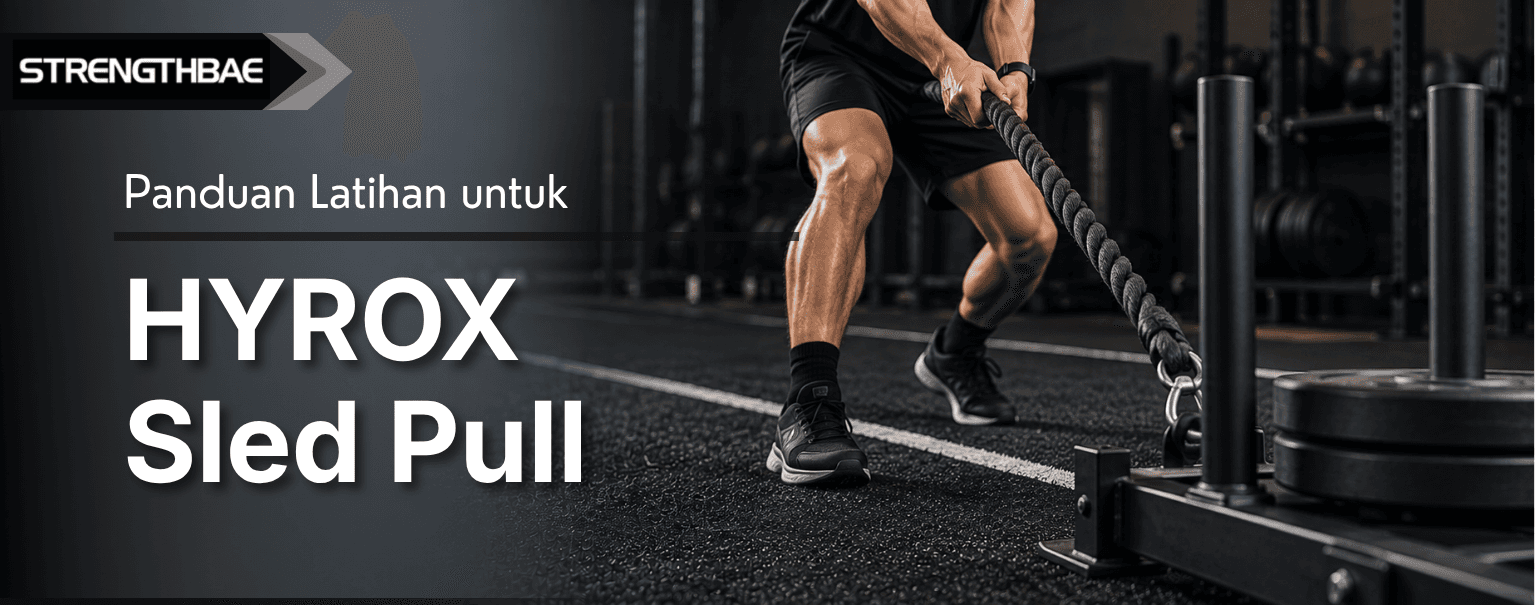 Stasiun Hyrox Ketiga: Panduan Sled Pull 50 Meter