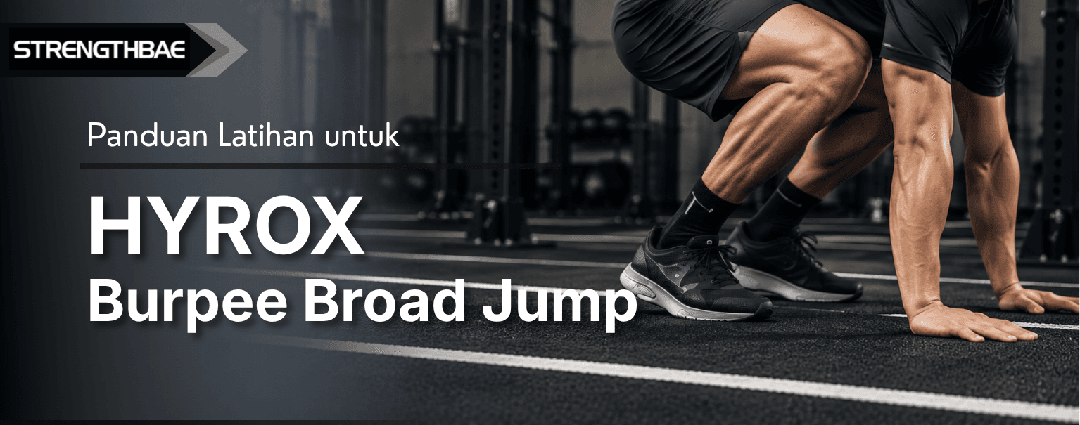 Stasiun Hyrox Keempat: Panduan Burpee Broad Jumps 80 Meter