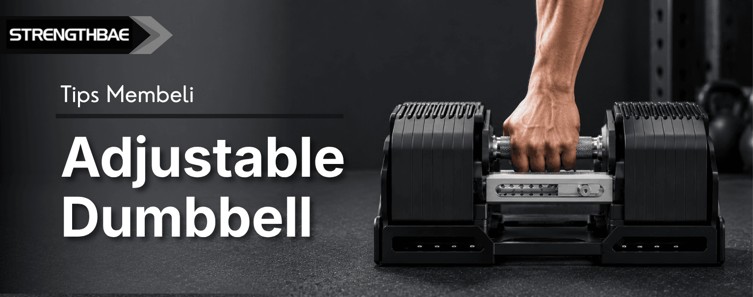 8 Tips Membeli Adjustable Dumbbell Terbaik
